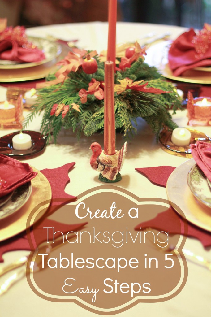 create a thanksgiving tablescape