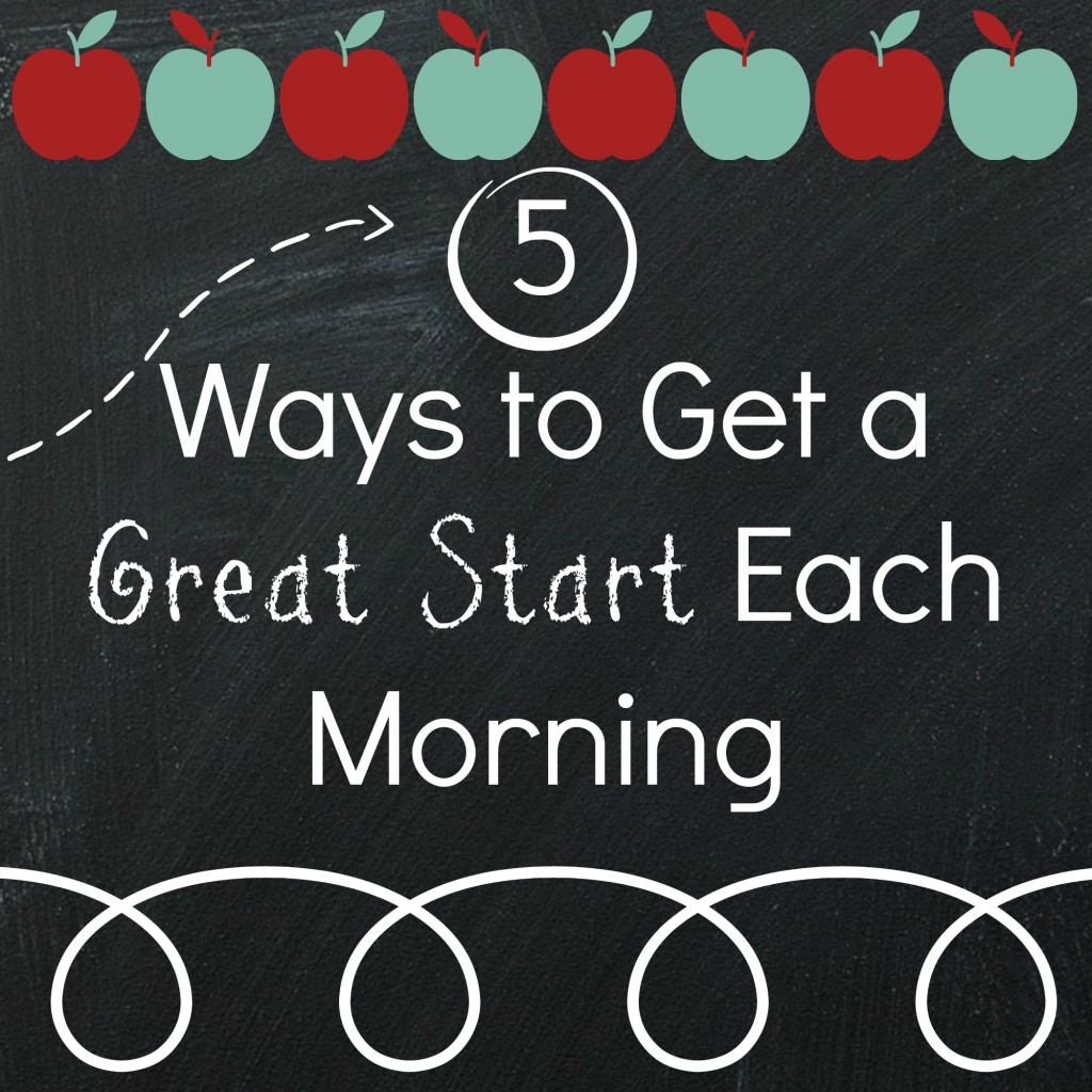 5 Ways to Get a Great Start