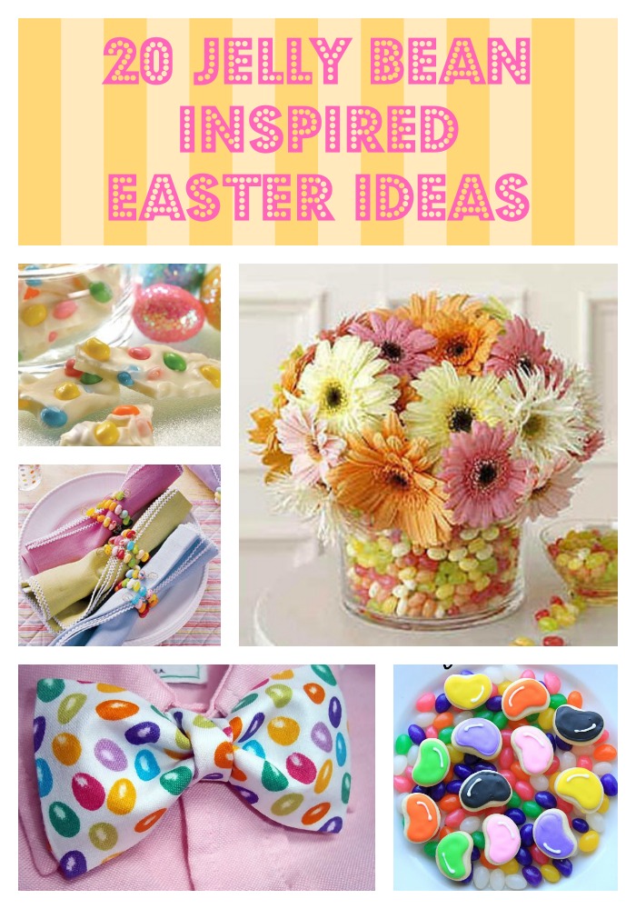 Jelly Bean Inspired Easter ideas