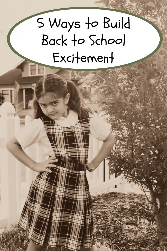 5 Ways to Foster Back to School Excitement