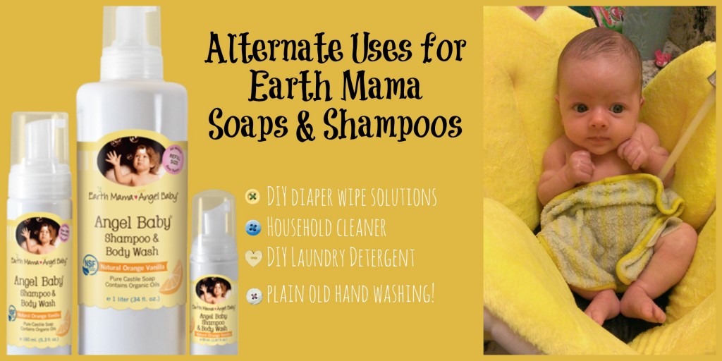 alternative uses for earth mama angel baby soaps and shampoos