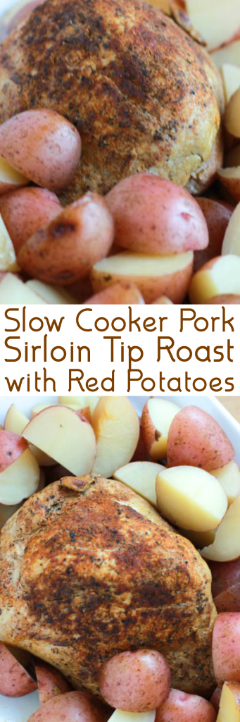 Slow Cooker Pork Sirloin Tip Roast with Red Potatoes