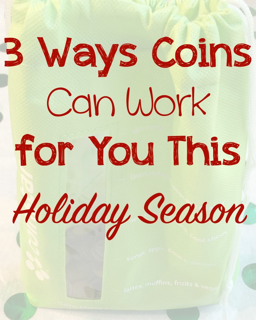 3 ways coins can work for you this holiday season