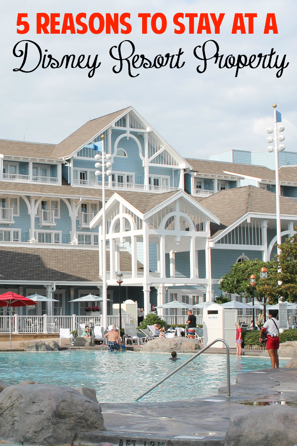 reasons to stay at at Disney resort property