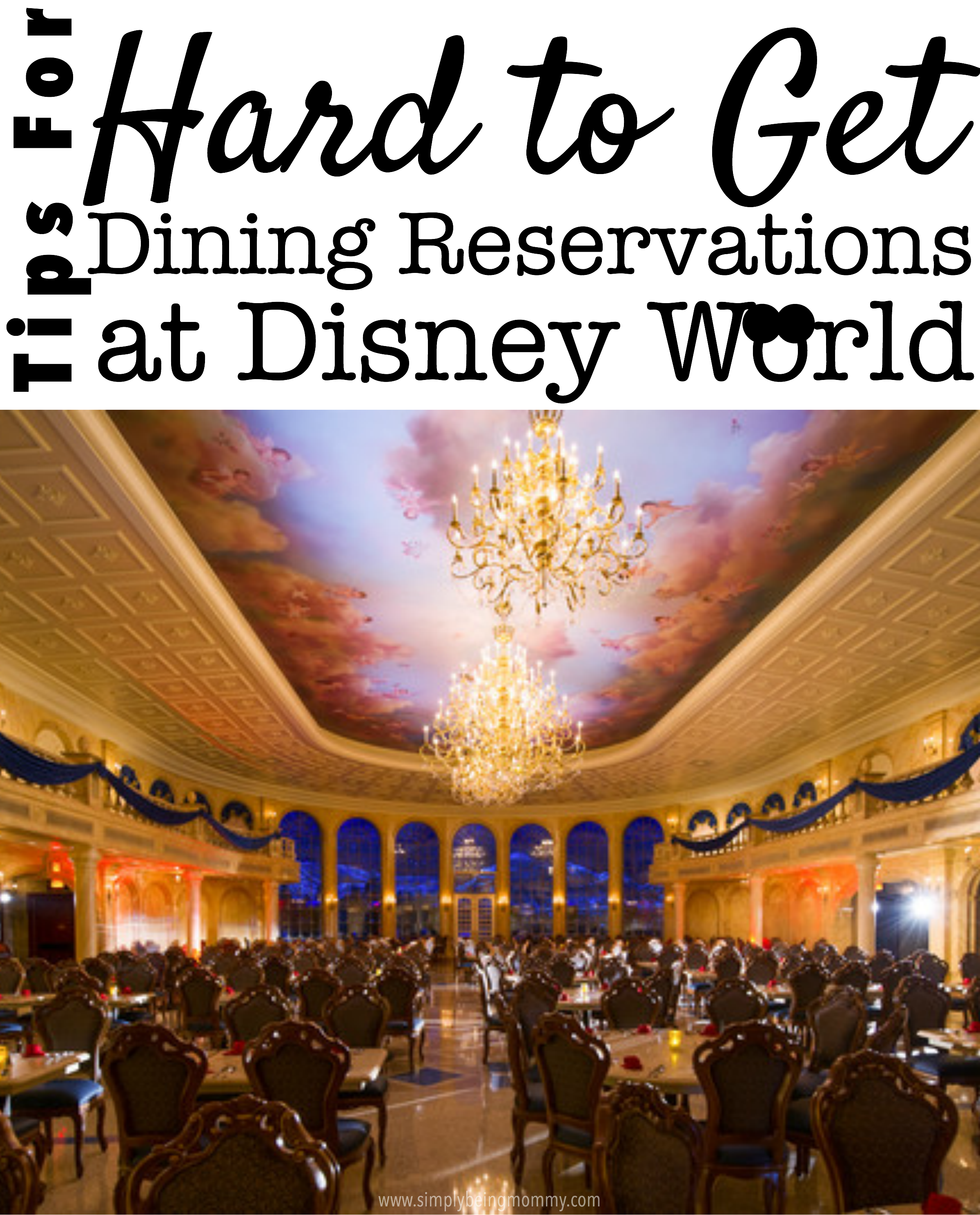 tips for hard to get dining reservations at Disney world