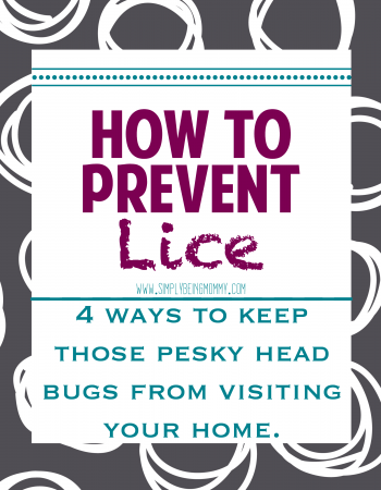 The back-to-school season is stressful enough. Here are 4 easy tips for how to prevent lice.