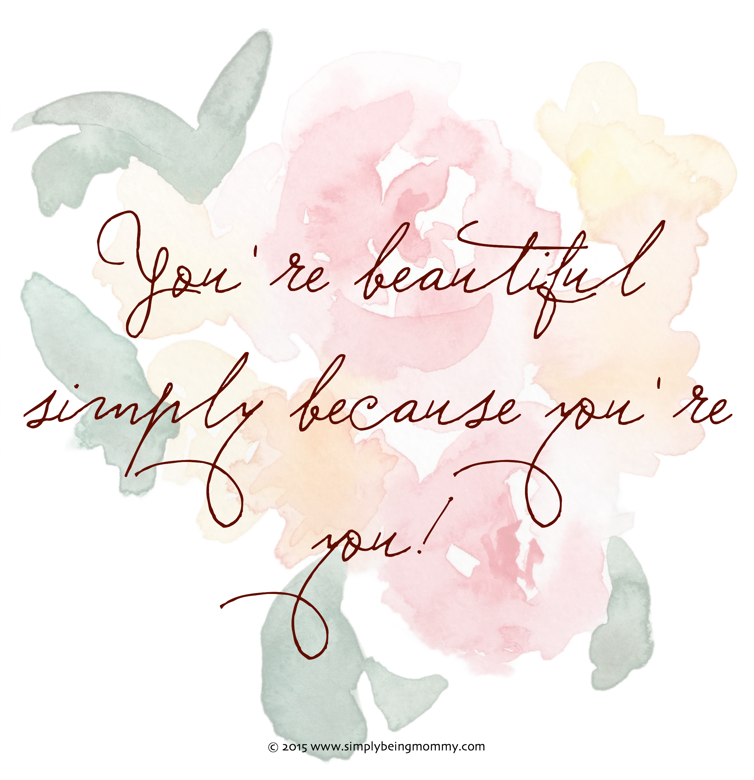 You. Yes You. You're Beautiful! | Simply Being Mommy