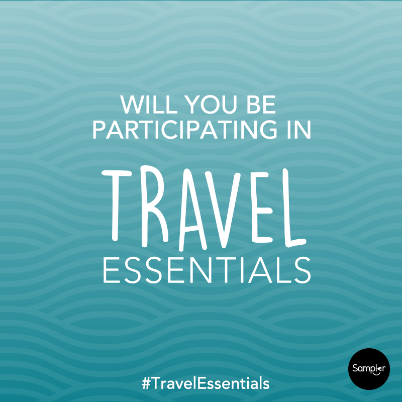 Join us for the Travel Essentials Sampling Event taking place February 29th - March 2nd. Get all the details for securing your travel essentials samples.