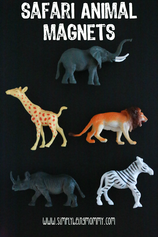 Safari Animal Magnets | Simply Being Mommy