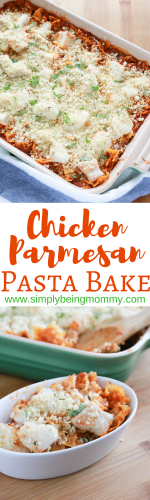 Chicken Parmesan Pasta Bake Simply Being Mommy