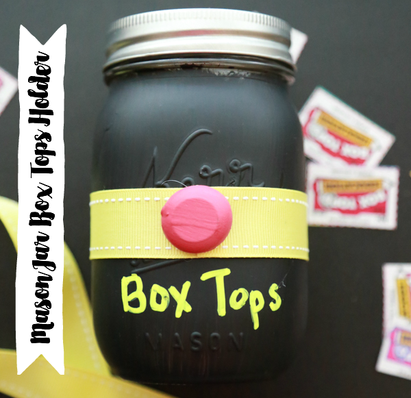 Make this adorable Mason Jar Box Tops Holder and earn valuable Box Tops for your child's school while you're at it.