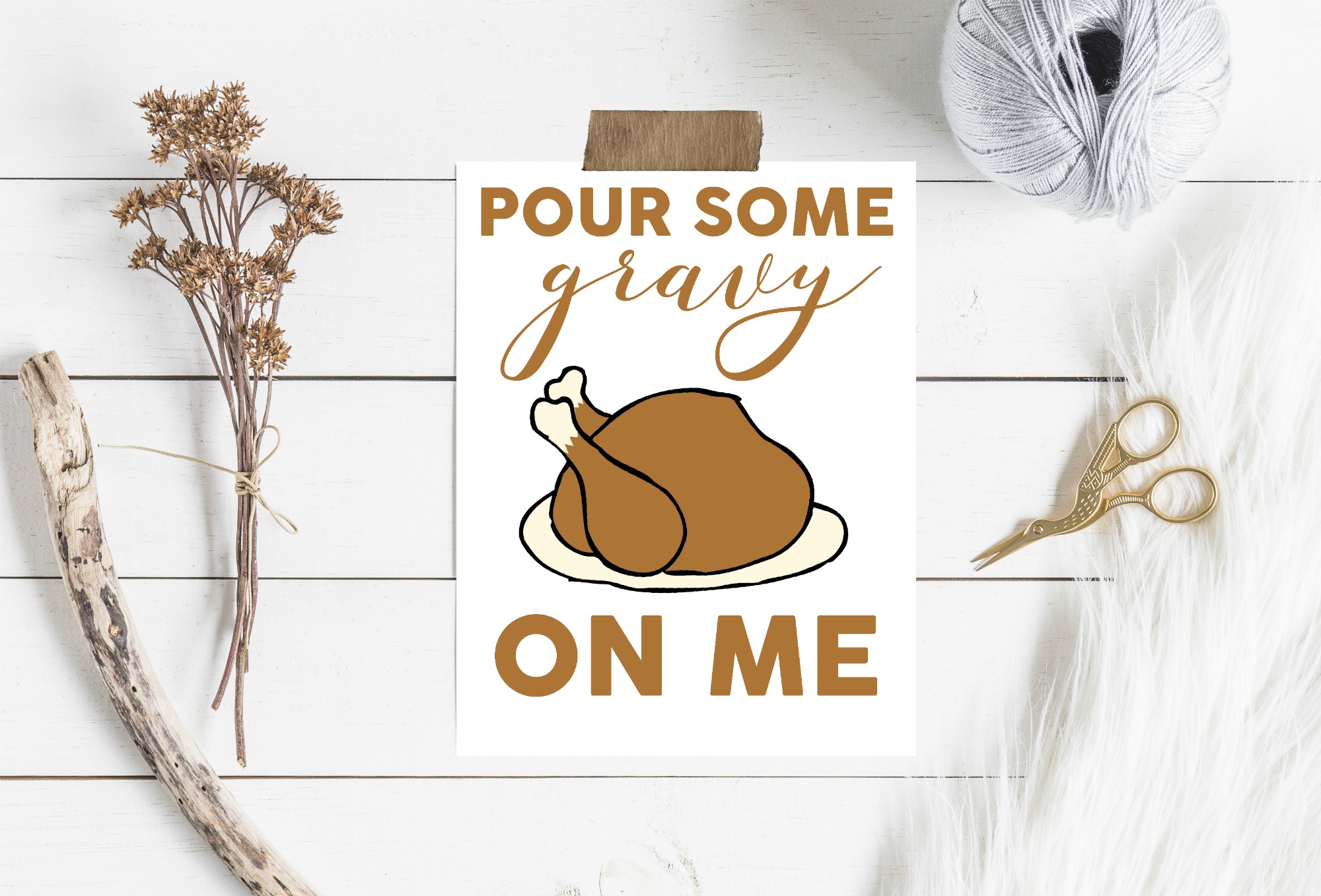 pour some gravy on me printable